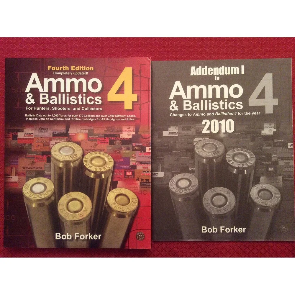 Ammo & Ballistics 4--For Hunters, Shooters, and Collectors: Ballistic Data out